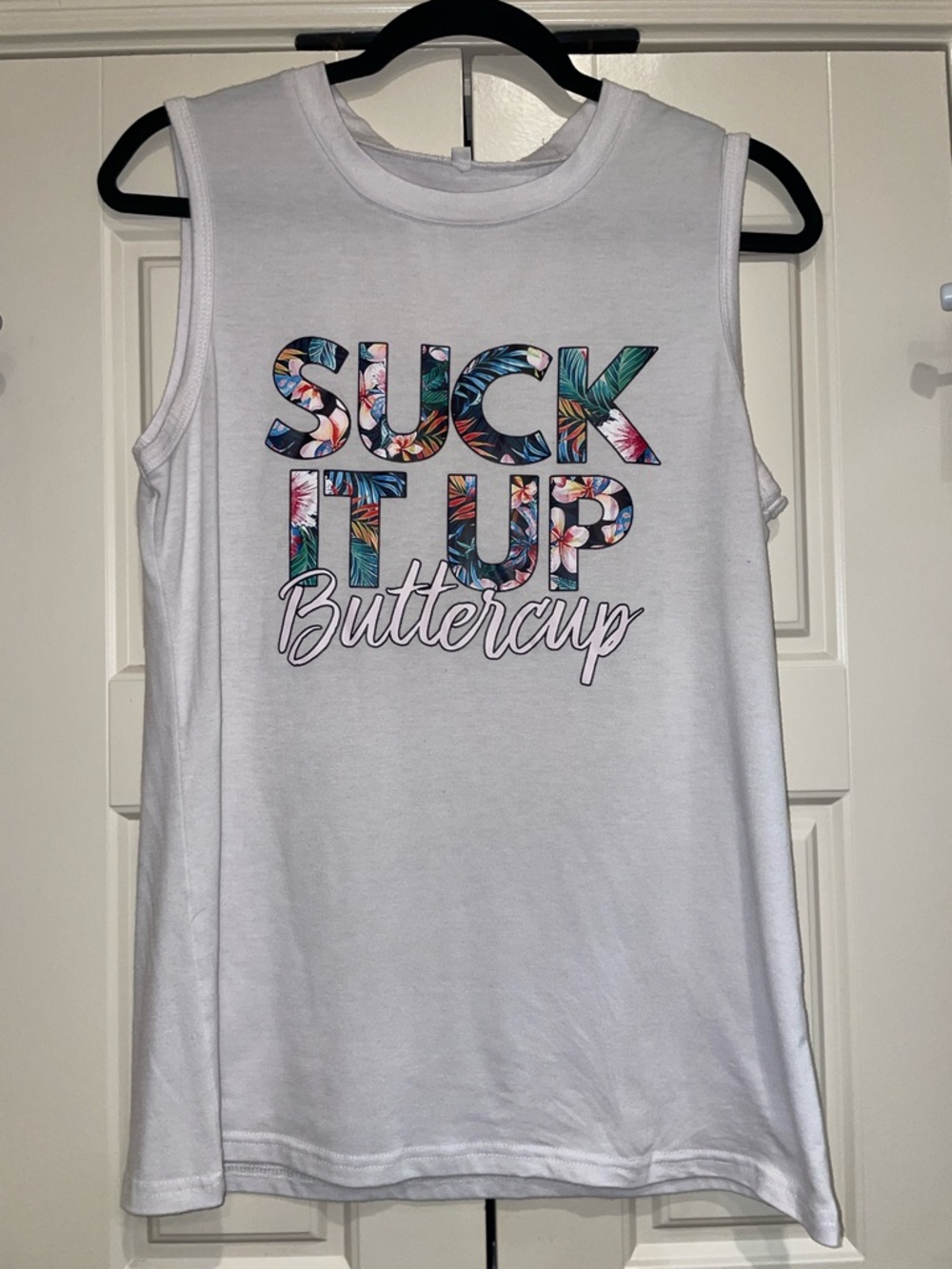 White Graphic Muscle Tank - "Suck It Up Buttercup"